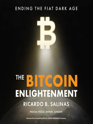 cover image of The Bitcoin Enlightenment